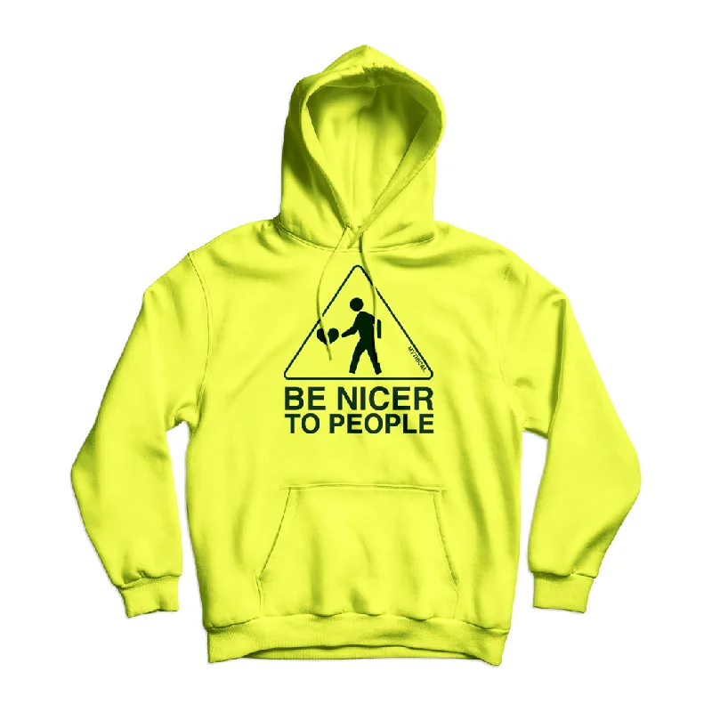 Be Nicer to People Neon Hoodie