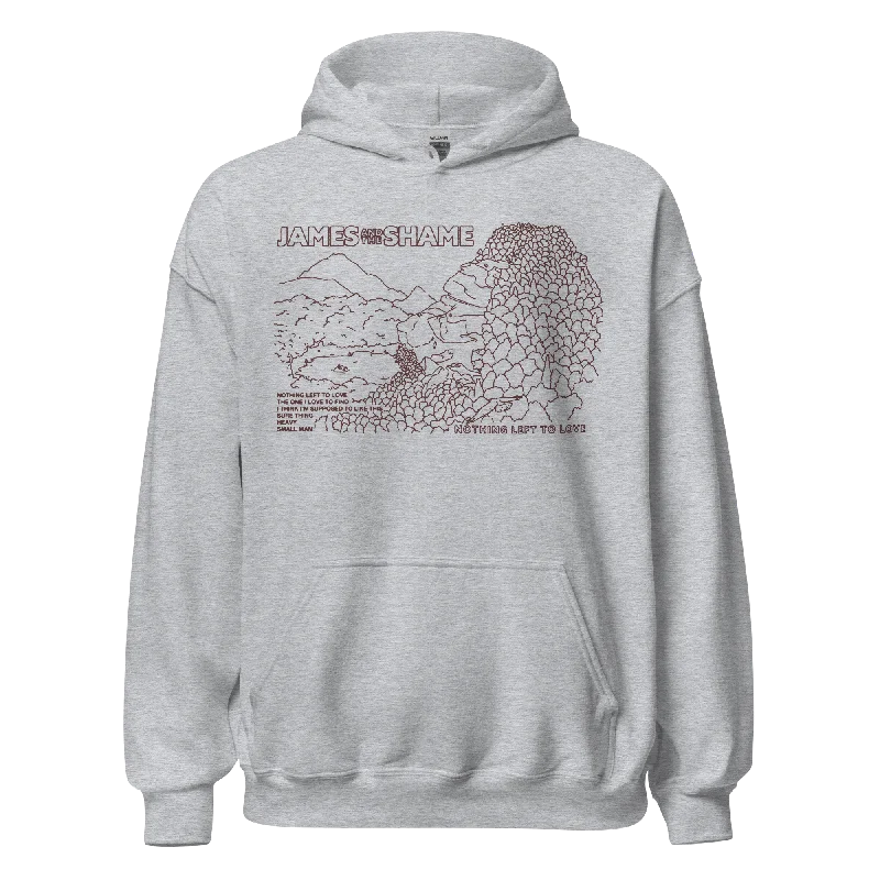 James and the Shame Nothing Left to Love Hoodie